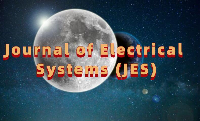 Journal of Electrical Systems (JES)是EI收录期刊